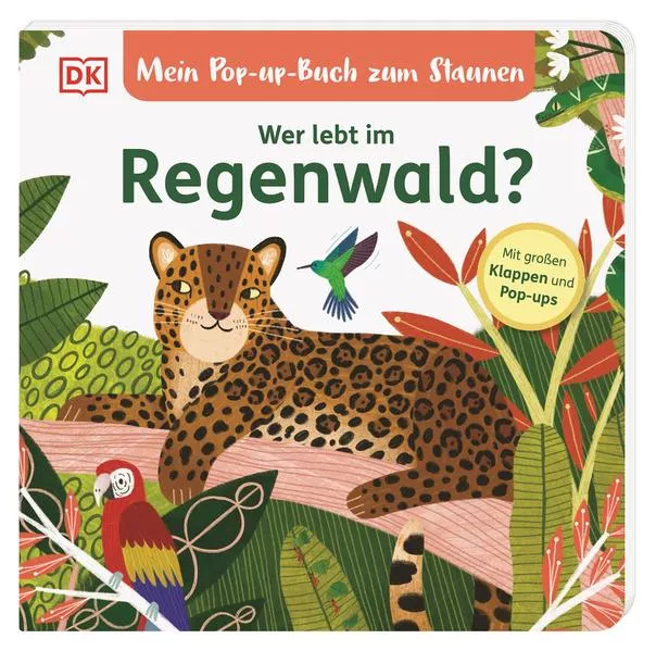 Cover: Mein Pop-up-Buch zum Staunen. Wer lebt im Regenwald?