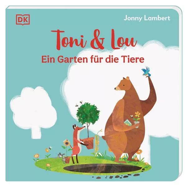 Toni & Lou. Ein Garten für die Tiere</a>