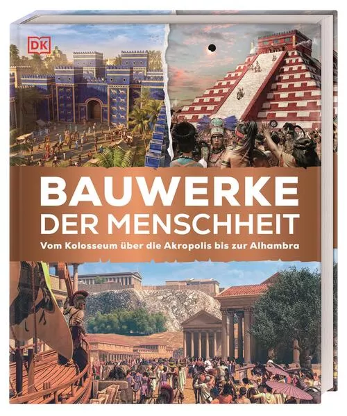 Momente der Geschichte. Bauwerke der Menschheit</a>