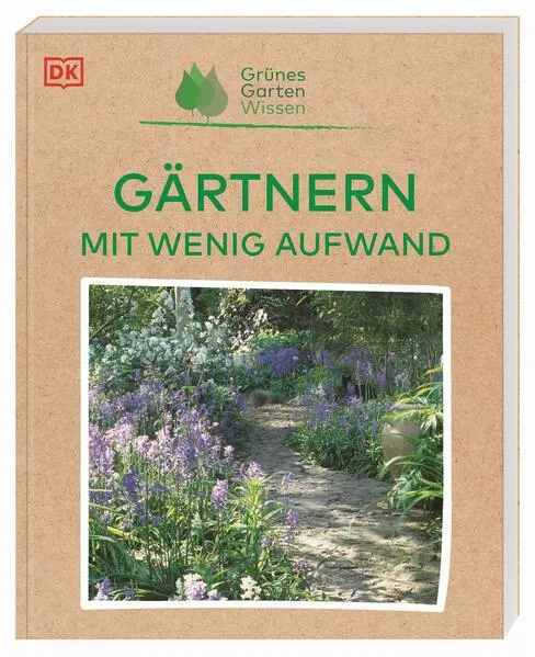 Grünes Gartenwissen. Gärtnern mit wenig Aufwand</a>