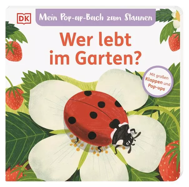 Cover: Mein Pop-up-Buch zum Staunen. Wer lebt im Garten?