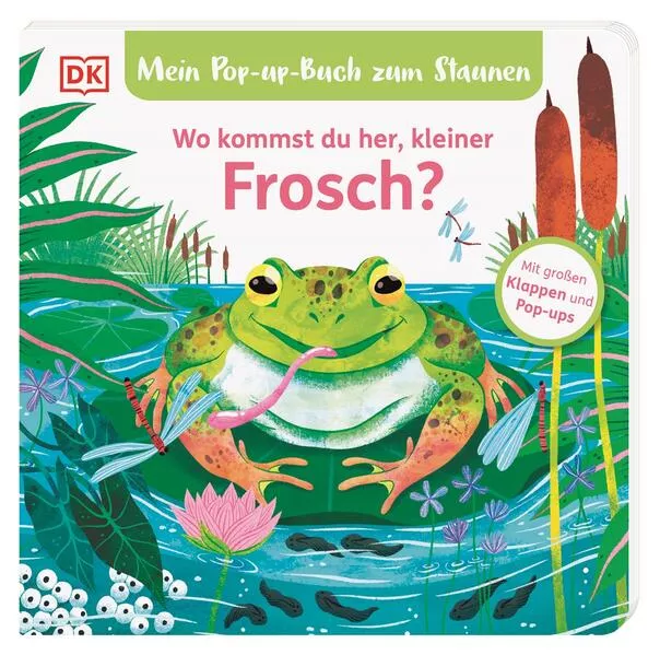 Cover: Mein Pop-up-Buch zum Staunen. Wo kommst du her, kleiner Frosch?