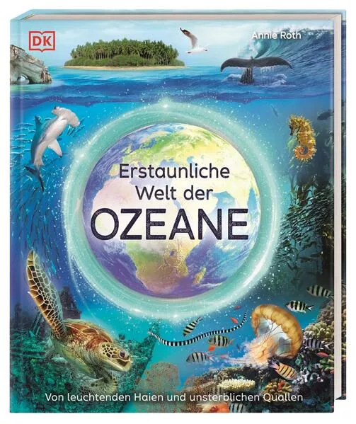 Cover: Erstaunliche Welt der Ozeane