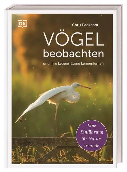 Cover: Vögel beobachten und ihre Lebensräume kennenlernen