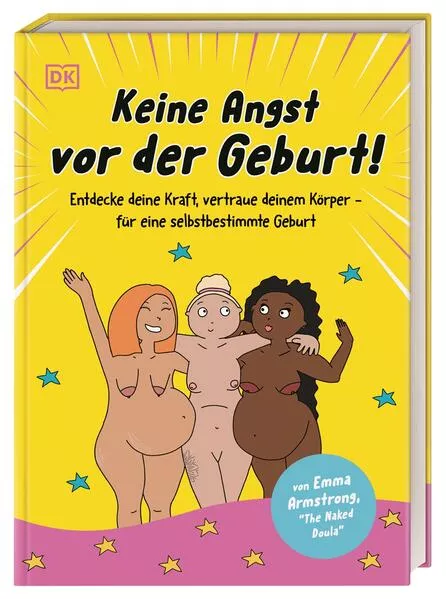 Cover: Keine Angst vor der Geburt!
