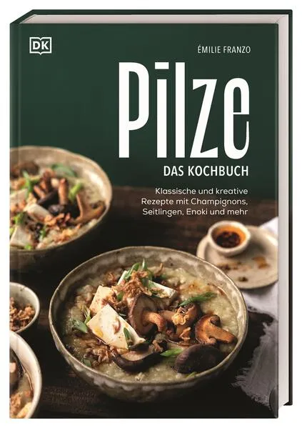 Cover: Pilze. Das Kochbuch