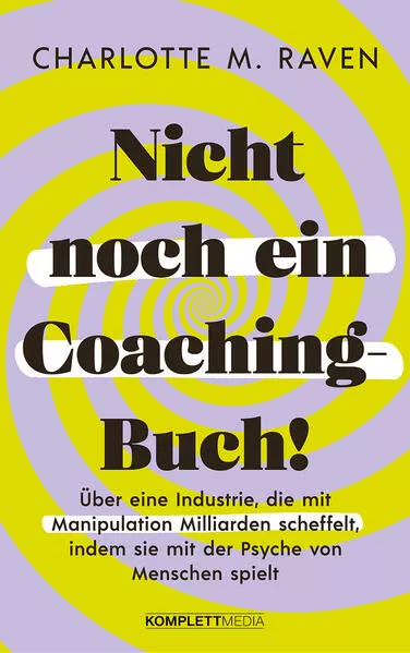 Cover: Nicht noch ein Coachingbuch!