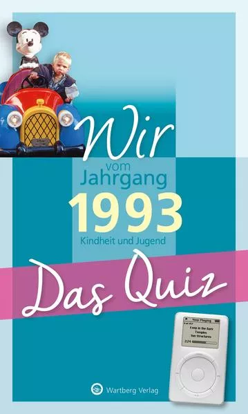 Cover: Wir vom Jahrgang 1993 - Das Quiz