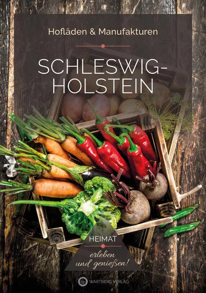 Cover: Schleswig-Holstein - Hofläden & Manufakturen