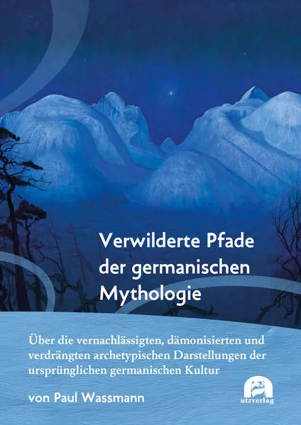 Cover: Verwilderte Pfade der germanischen Mythologie