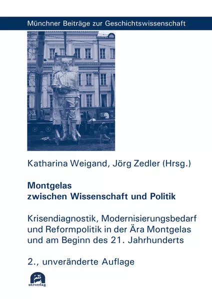 Montgelas zwischen Wissenschaft und Politik