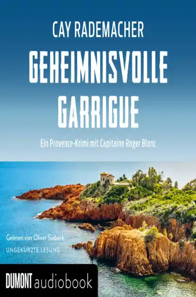 Cover: Geheimnisvolle Garrigue