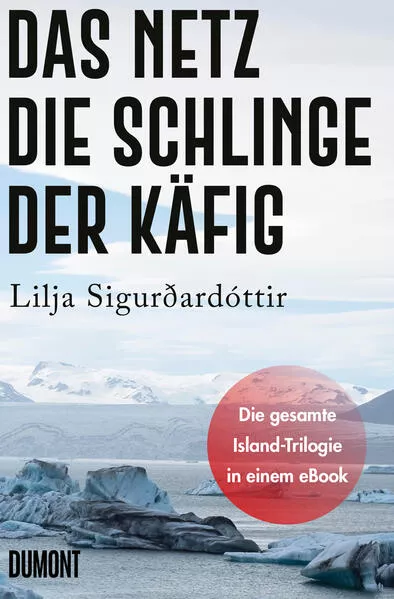Cover: Das Netz, Die Schlinge & Der Käfig