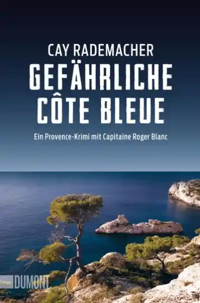 Cover: Gefährliche Côte Bleue
