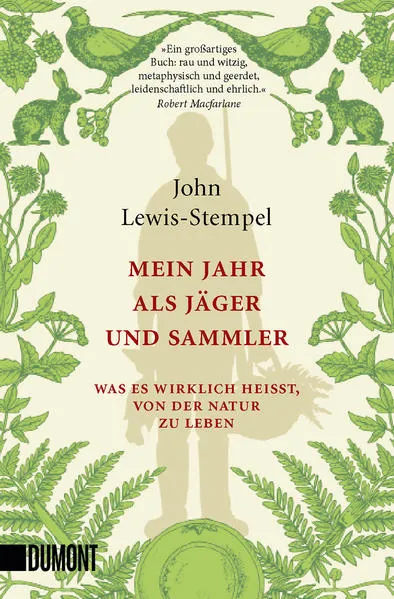 Cover: Mein Jahr als Jäger und Sammler