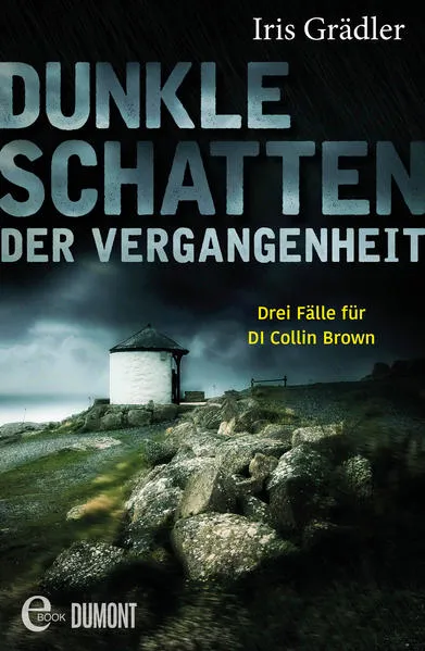 Cover: Dunkle Schatten der Vergangenheit