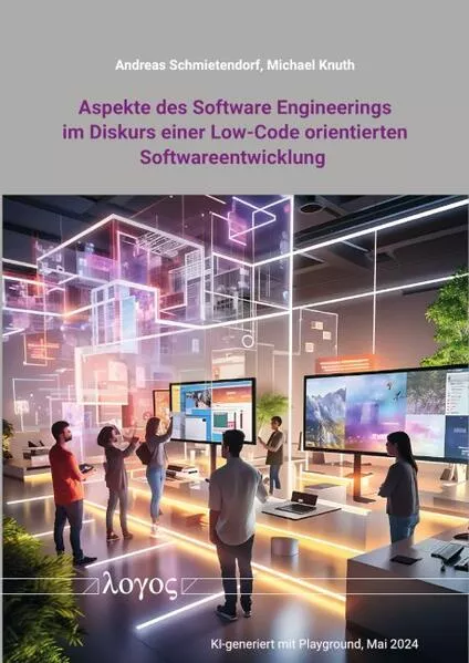 Cover: Aspekte des Software Engineerings im Diskurs einer Low-Code orientierten Softwareentwicklung