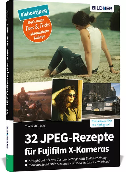Cover: 32 JPEG-Rezepte für Fujifilm X-Kameras