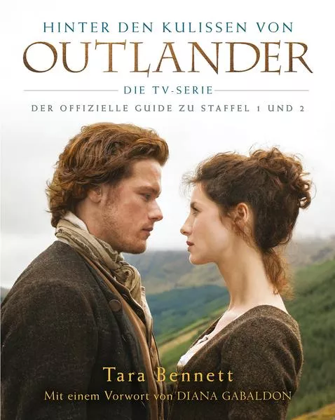Cover: Hinter den Kulissen von Outlander: Die TV-Serie