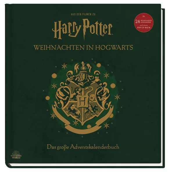 Cover: Aus den Filmen zu Harry Potter: Weihnachten in Hogwarts: Das große Adventskalenderbuch