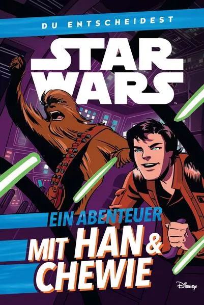 Cover: Star Wars: Du entscheidest: Ein Abenteuer mit Han & Chewie