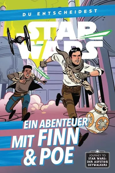 Cover: Star Wars: Du entscheidest: Ein Abenteuer mit Finn & Poe