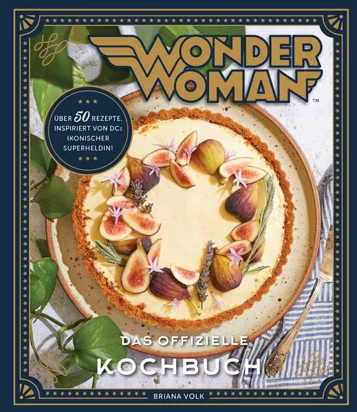 Cover: Wonder Woman: Das offizielle Kochbuch