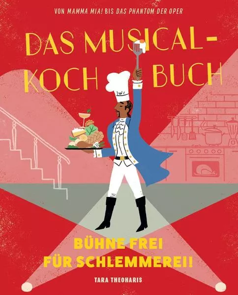 Cover: Das Musical-Kochbuch