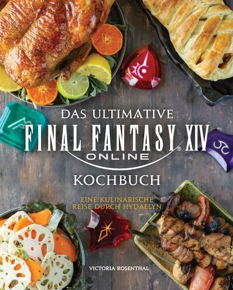 Das ultimative Final Fantasy XIV Kochbuch</a>