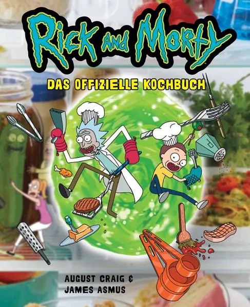 Cover: Rick and Morty: Das offizielle Kochbuch