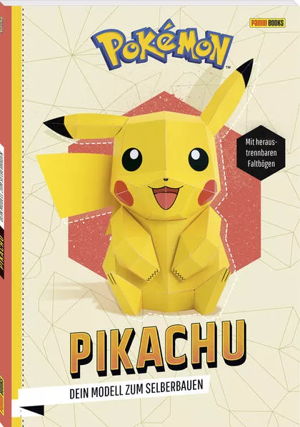 Cover: Pokémon: Pikachu - Dein Modell zum Selberbauen