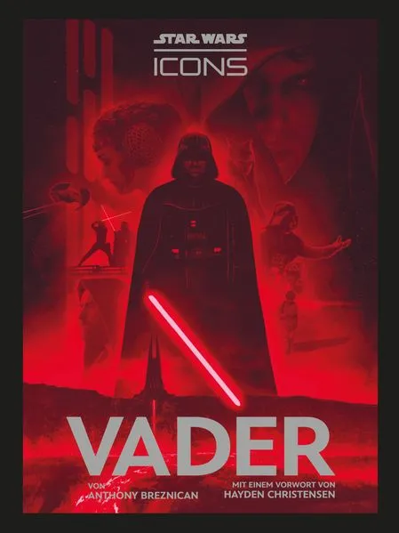 Cover: Star Wars: Darth Vader - Alles über den Dunklen Lord der Sith