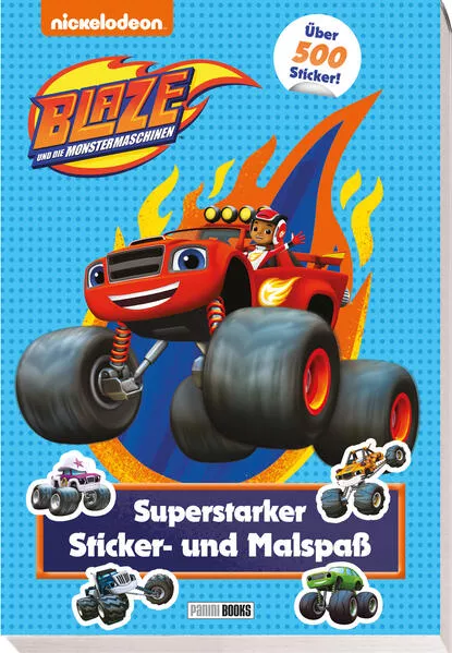 Cover: Blaze und die Monstermaschinen: Superstarker Sticker- und Malspaß