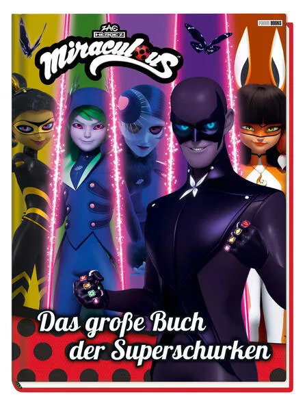 Miraculous: Das große Buch der Superschurken</a>