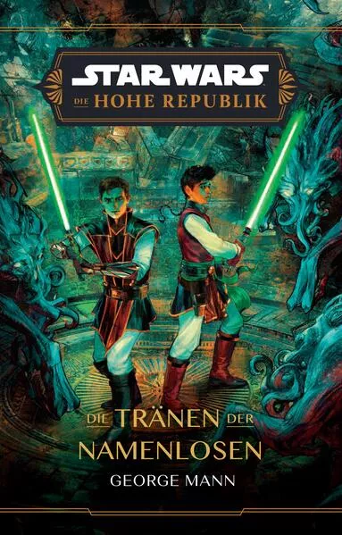 Star Wars: Die Hohe Republik - Die Tränen der Namenlosen</a>