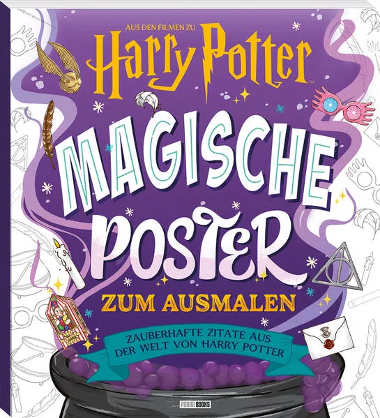 Cover: Aus den Filmen zu Harry Potter: Magische Poster zum Ausmalen - Zauberhafte Zitate aus der Welt von Harry Potter