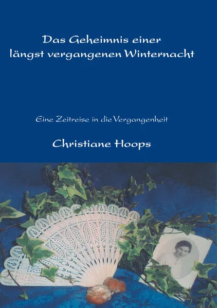 Cover: Das Geheimnis einer längst vergangenen Winternacht