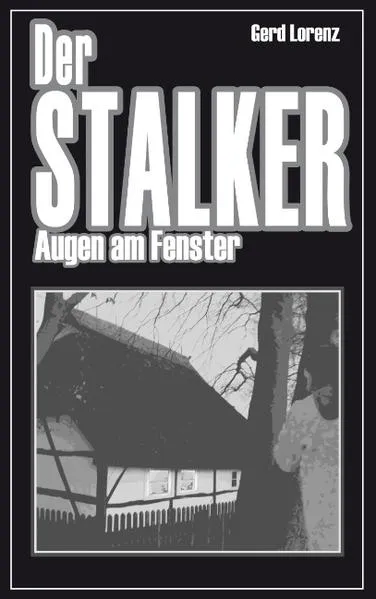 Cover: Der Stalker