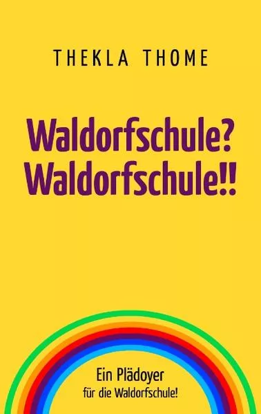 Cover: Waldorfschule? Waldorfschule!!