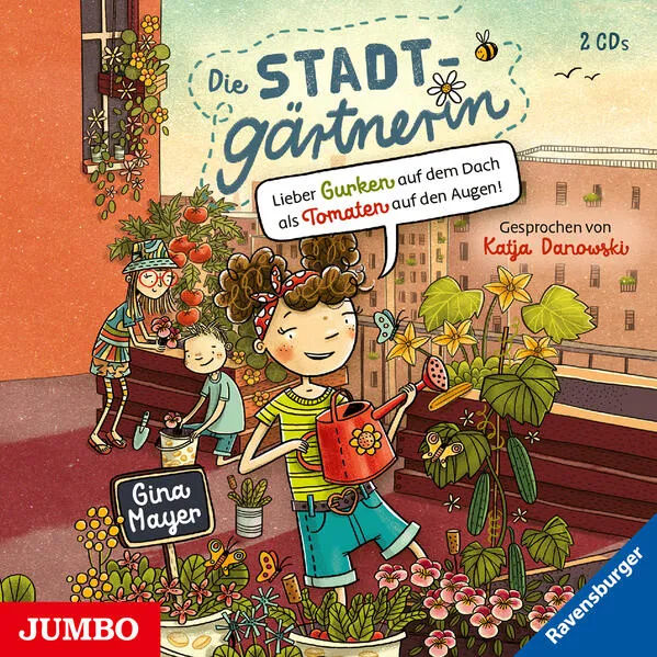 Die Stadtgärtnerin. Lieber Gurken auf dem Dach als Tomaten auf den Augen!