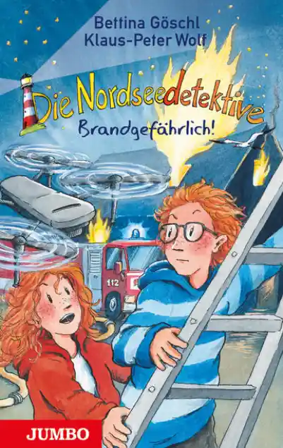 Cover: Die Nordseedetektive. Brandgefährlich!