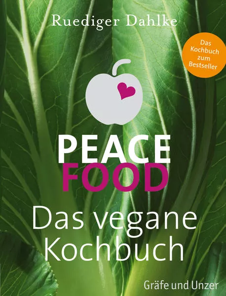 Cover: Peace Food - Das vegane Kochbuch