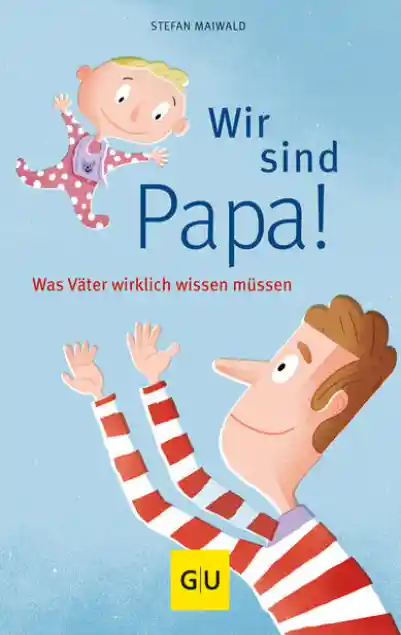 Cover: Wir sind Papa!