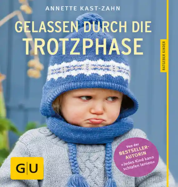 Cover: Gelassen durch die Trotzphase