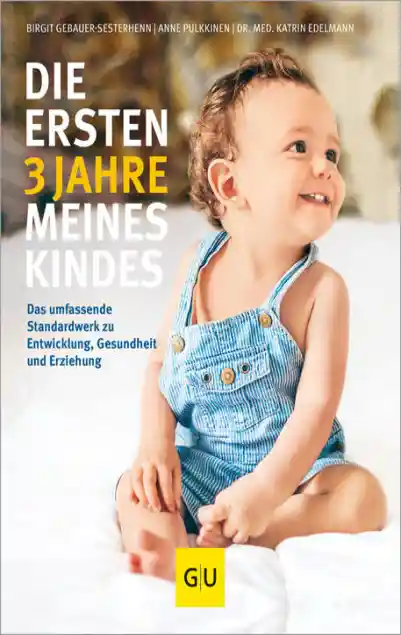 Cover: Die ersten 3 Jahre meines Kindes