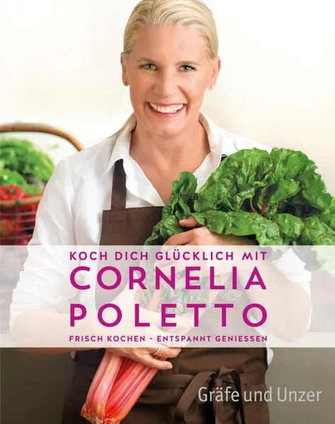 Cover: Koch dich glücklich mit Cornelia Poletto