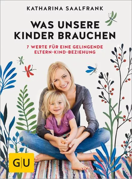 Was unsere Kinder brauchen</a>