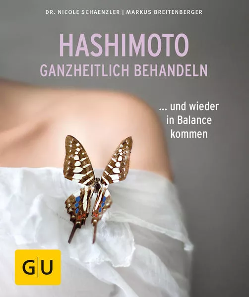 Cover: Hashimoto ganzheitlich behandeln