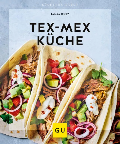 Cover: Tex-Mex Küche