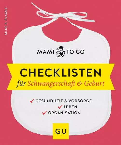 Cover: Mami to go - Checklisten für Schwangerschaft & Geburt